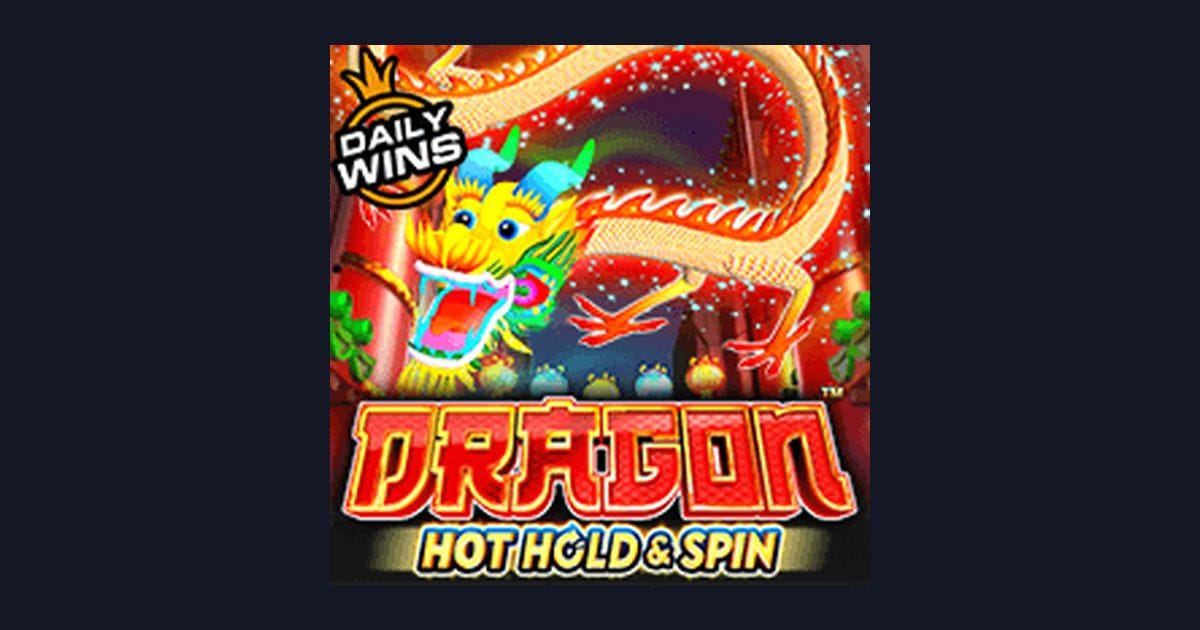 Strategi Ampuh dan Tips Pola Maxwin di Dragon Hot Hold and Spin